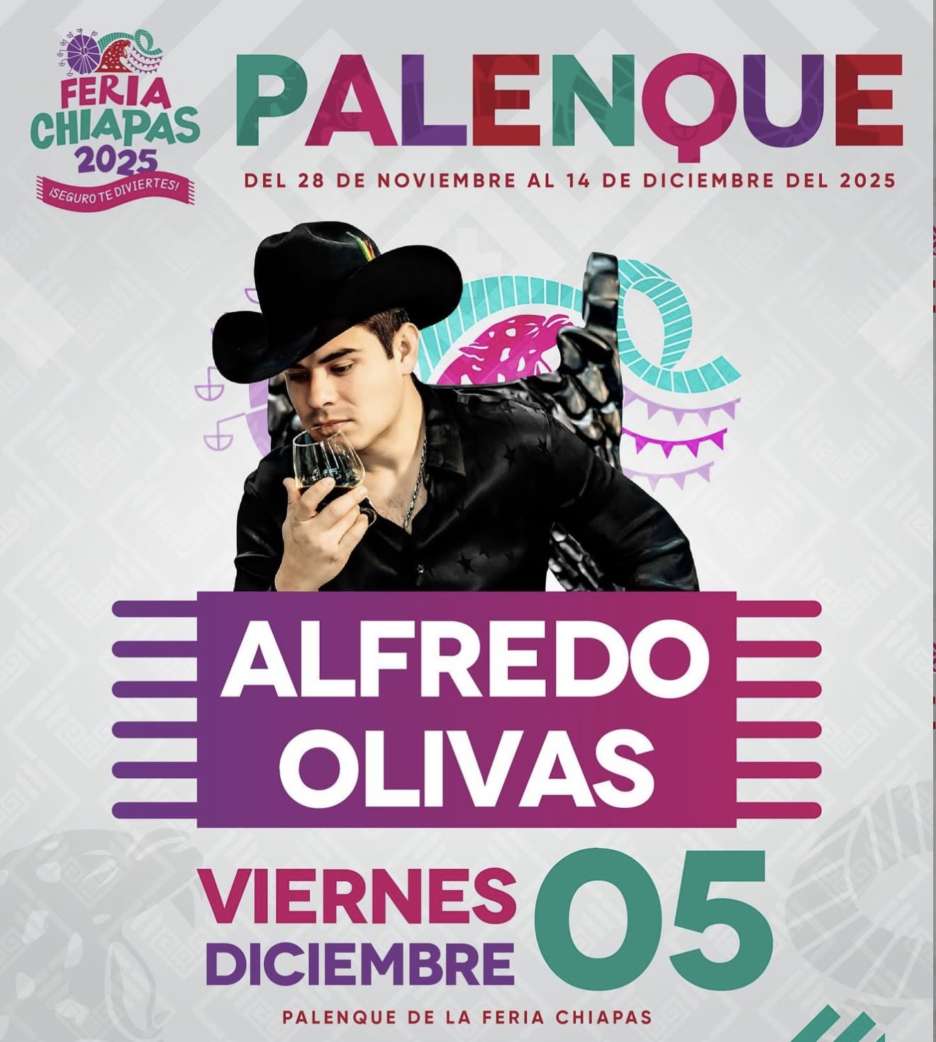 Alfredo Olivas - Palenque Feria Chiapas 2025 - 5 Diciembre